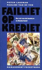 Failliet op Krediet - Pieter Lakeman  Nederland loopt binnen, Gelezen, Pieter Lakeman, Economie en Marketing, Verzenden