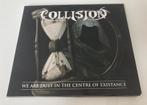 Collision - We are dust in the centre of existence (digipak), Ophalen of Verzenden, Zo goed als nieuw