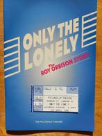 Roy Orbison Only the Lonely ticket & program guide London, Ophalen of Verzenden, Zo goed als nieuw, Boek, Tijdschrift of Artikel