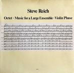 LP STEVE REICH OCTET MUSIC FOR A LARGE ENSEMBLE VIOLIN PHASE, Verzenden, Barok, Zo goed als nieuw, 12 inch