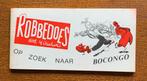 Robbedoes op zoek naar Bocongo Yves Chaland Oblong 1984, Boeken, Stripboeken, Eén stripboek, Ophalen of Verzenden, Nieuw