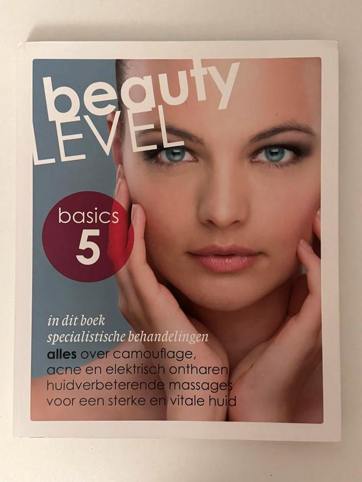 Beauty Level Basics 5 - Schoonheidsspecialist MBO, Boeken, Studieboeken en Cursussen, Zo goed als nieuw, MBO, Ophalen of Verzenden