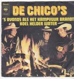 Single De Chico's - 's avonds als het kampvuur brandt, Ophalen of Verzenden, Gebruikt, Nederlandstalig