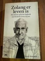 Hendrik Groen Zolang er leven is, Gelezen, Hendrik Groen, Ophalen of Verzenden, Nederland