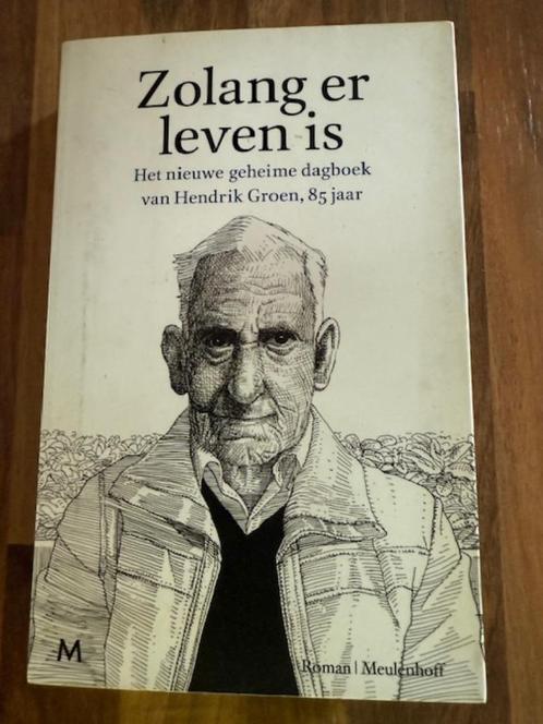 Hendrik Groen Zolang er leven is, Boeken, Literatuur, Gelezen, Nederland, Ophalen of Verzenden