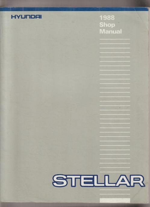 Hyundai STELLAR SHOP Manual 1987/88-EXCEL-SONATA, Auto diversen, Handleidingen en Instructieboekjes, Ophalen of Verzenden