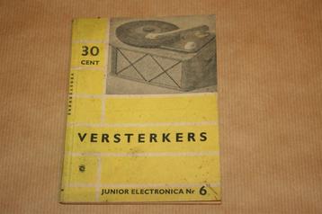 Zeldzaam boekje - Versterkers - Junior Electronica 1960 !! beschikbaar voor biedingen