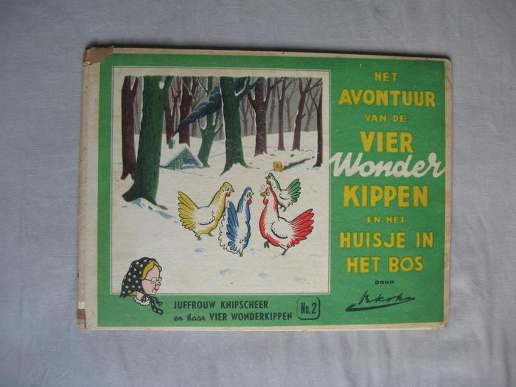 Juffr. Knipscheer Vier wonderkippen in het huisje in het bos, Antiek en Kunst, Antiek | Boeken en Bijbels, Ophalen of Verzenden