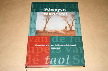 Scheupers van de taol. Bloemlezing Drèentse schrieverij. beschikbaar voor biedingen