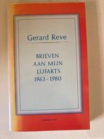 Gerard Reve - Brieven aan mijn Lijfarts 1963-1980 Gesigneerd, Ophalen of Verzenden, Zo goed als nieuw, Nederland, Gerard Reve