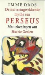 Imme Dros: De huiveringwekkende mythe van Perseus., Ophalen of Verzenden, Zo goed als nieuw, Imme Dros, Fictie algemeen
