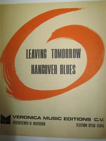 LEAVING TOMORROW - HANGOVER BLUES **Oude Bladmuziek uit 1974 beschikbaar voor biedingen