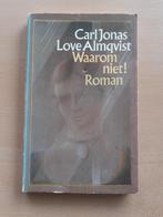 Carl Jonas Almqvist - Waarom niet!, Ophalen of Verzenden, Gelezen
