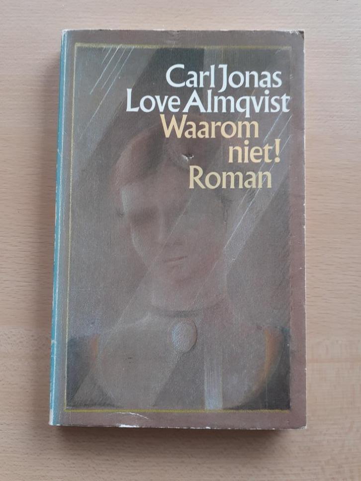 Carl Jonas Almqvist - Waarom niet!, Boeken, Literatuur, Gelezen, Ophalen of Verzenden