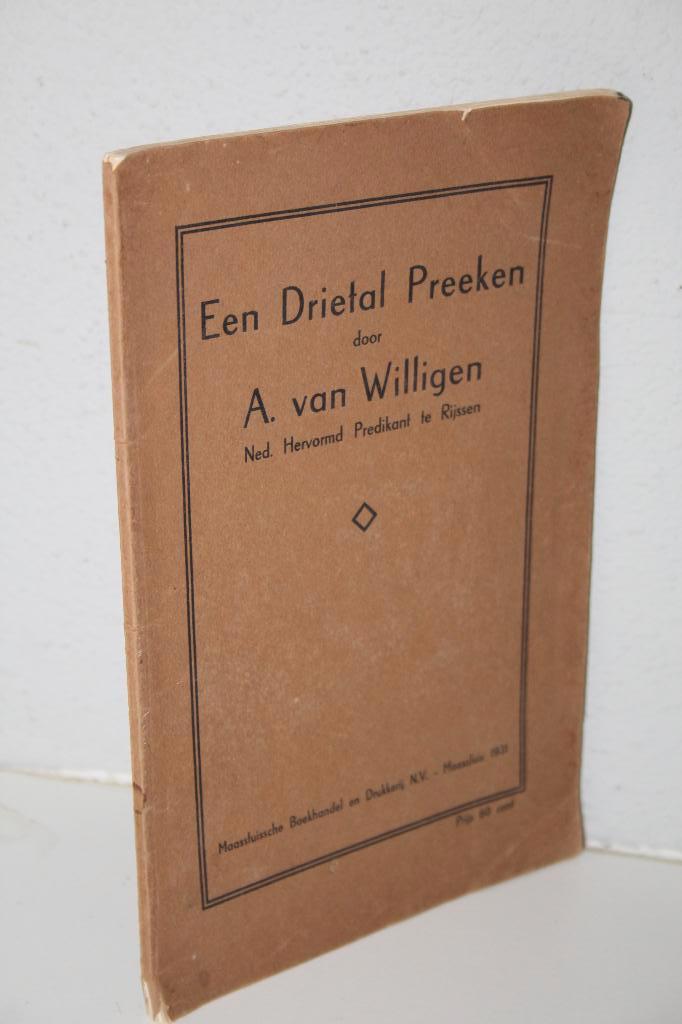 A. van Willigen - Drietal preken 1931, Grevelduin / Rijssen), Ophalen of Verzenden, Gelezen, Christendom | Protestants