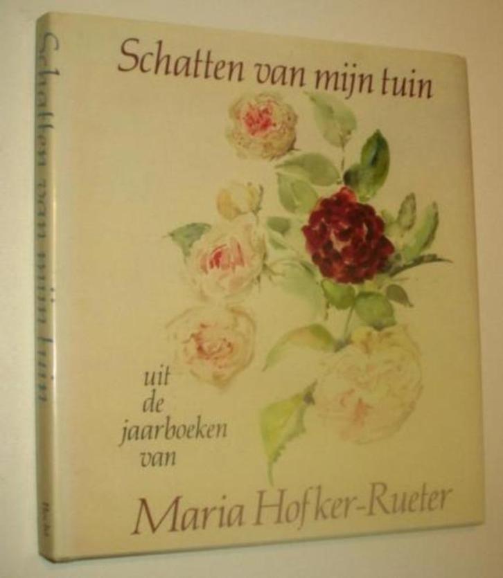 Maria Hofker-Rueter-Schatten van mijn tuin-Uit de jaarboeken, Boeken, Kunst en Cultuur | Beeldend, Zo goed als nieuw, Schilder- en Tekenkunst