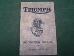 Triumph 1946/47motorcycle  instruction manual 5T T100 3T T85, Motoren, Ophalen of Verzenden, Triumph