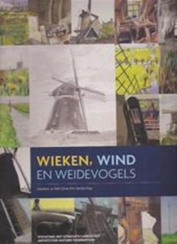 Wieken, wind en weidevogels Molens in het Utrechtse landscha beschikbaar voor biedingen