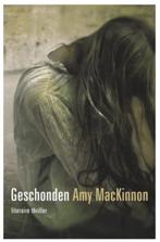 Amy MacKinnon - Geschonden, Ophalen of Verzenden, Zo goed als nieuw, Amy MacKinnon