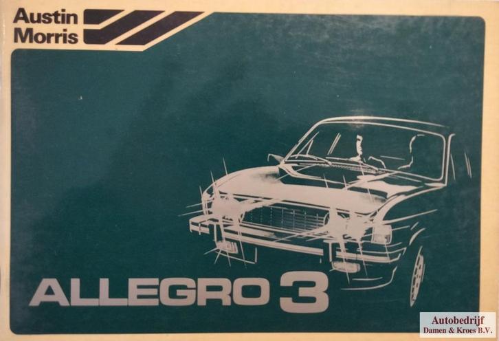 Handboek Austin Morris Allegro 3 AKM4843, Auto diversen, Handleidingen en Instructieboekjes, Ophalen of Verzenden