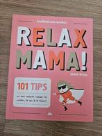 NIEUW boek- Relax Mama!, Ophalen of Verzenden, Nieuw, Zwangerschap en Bevalling