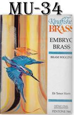MU-43 Bladmuziek voor Tenor Hoorn Kingfischer Embryo Brass, Muziek en Instrumenten, Bladmuziek, Gebruikt, Klassiek, Les of Cursus
