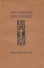 Karel van de Woestijne: Beginselen der chemie, Boeken, Ophalen of Verzenden, Zo goed als nieuw, Nederland, Karel van de Woestijne