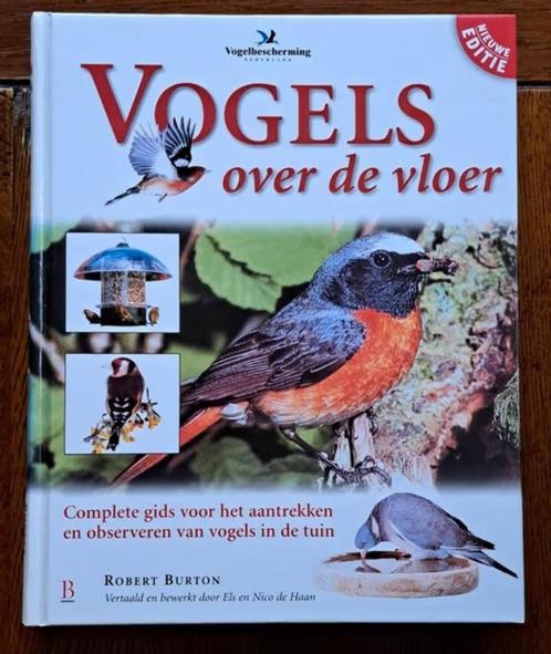 Vogels over de vloer - gids voor aantrekken/observeren in de, Boeken, Natuur, Nieuw, Vogels, Ophalen of Verzenden