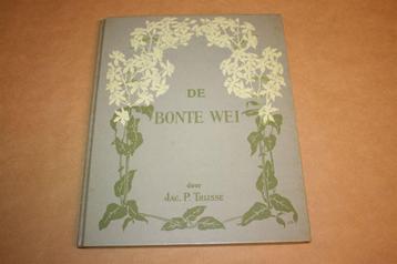 De Bonte Wei - Jac. P. Thijsse [Compleet plaatjesalbum] beschikbaar voor biedingen