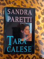Tara Calese - Sandra Paretti, Boeken, Ophalen of Verzenden, Gelezen, Sandra Paretti, Nederland