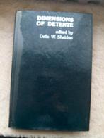 Della W. Sheldon - Dimensions of Detente, Gelezen, Ophalen of Verzenden, Della W. Sheldon, Politiek en Staatkunde