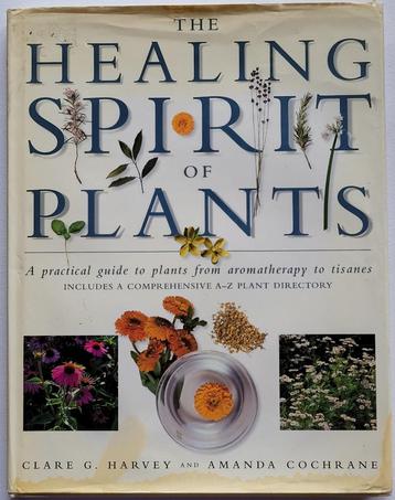 THE HEALING SPIRIT OF PLANTS - A practical guide C.G. Harvey beschikbaar voor biedingen