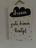 Snoes Wanddecoratie - Droom grote dromen kleintje!, Ophalen of Verzenden, Zo goed als nieuw, Wanddecoratie