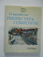boek De beginselen v Perspectief & Compositie, Boeken, Ophalen of Verzenden, Zo goed als nieuw, Tekenen en Schilderen, T.W Ward