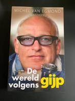 Michel van Egmond - De wereld volgens Gijp, Boeken, Michel van Egmond, Ophalen of Verzenden, Zo goed als nieuw