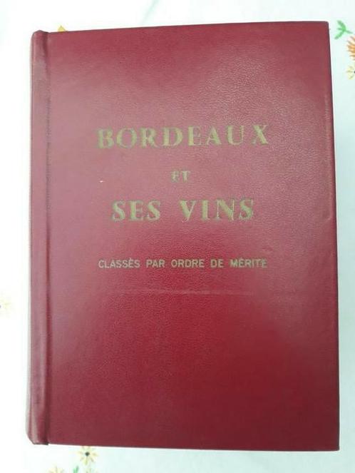 12 e editie Bordeaux et ses Vins  1376 blz, Boeken, Kunst en Cultuur | Fotografie en Design, Gelezen, Overige onderwerpen, Ophalen of Verzenden
