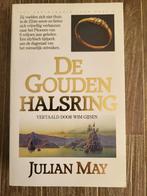 De gouden halsring - Julian May, Ophalen of Verzenden, Zo goed als nieuw, Julian May