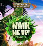 2 Tickets voor het Waik Me Up Festival 22 of 23 Augustus, Twee personen