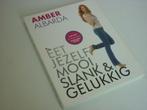 Amber Albarda: Eet jezelf mooi, slank en gelukkig, Boeken, Gelezen, Ophalen of Verzenden, Overige gebieden