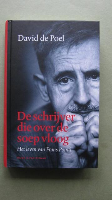 David de Poel: De schrijver die over de soep vloog