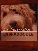 Boek Australian Labradoodle, Boeken, Dieren en Huisdieren, Ophalen of Verzenden, Zo goed als nieuw