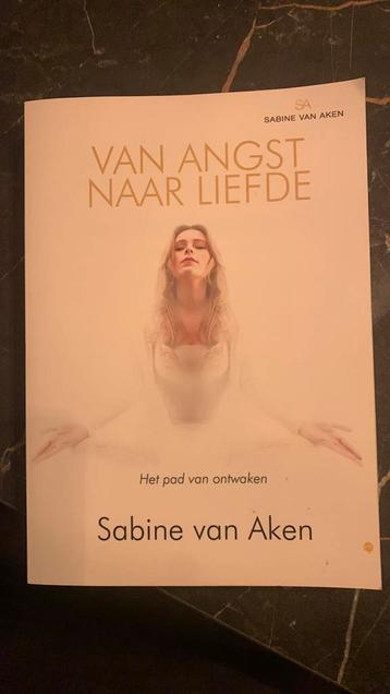 Sabine van Aken - Van angst naar liefde beschikbaar voor biedingen