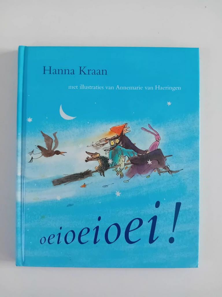 Oeioeioei! - Hanna Kraan, Boeken, Ophalen of Verzenden, Zo goed als nieuw, Fictie algemeen
