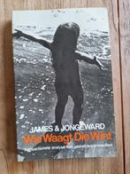 Wie waagt die wint - James & Jongeward (H4), Gelezen, Ophalen of Verzenden, Muriel James, Overige onderwerpen