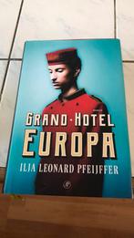 Grand Hotel Europa - Ilja Leonard Pfeijffer, Ophalen of Verzenden, Zo goed als nieuw, Ilja Leonard Pfeijffer, Europa overig