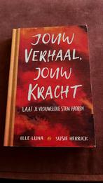 Susie Herrick - Jouw verhaal, jouw kracht, Ophalen of Verzenden, Zo goed als nieuw, Susie Herrick; Elle Luna