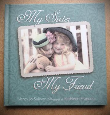 My Sister~My Friend~HC Boek~Nancy Jo Sullivan beschikbaar voor biedingen