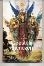 Geestelijk genezen Luc Vos, Ophalen of Verzenden, Gelezen, Spiritualiteit algemeen, Overige typen