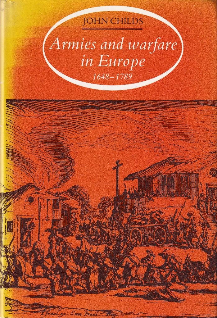 Armies and warfare in Europe, 1648-1789, Gelezen, Europa, Ophalen of Verzenden, 17e en 18e eeuw