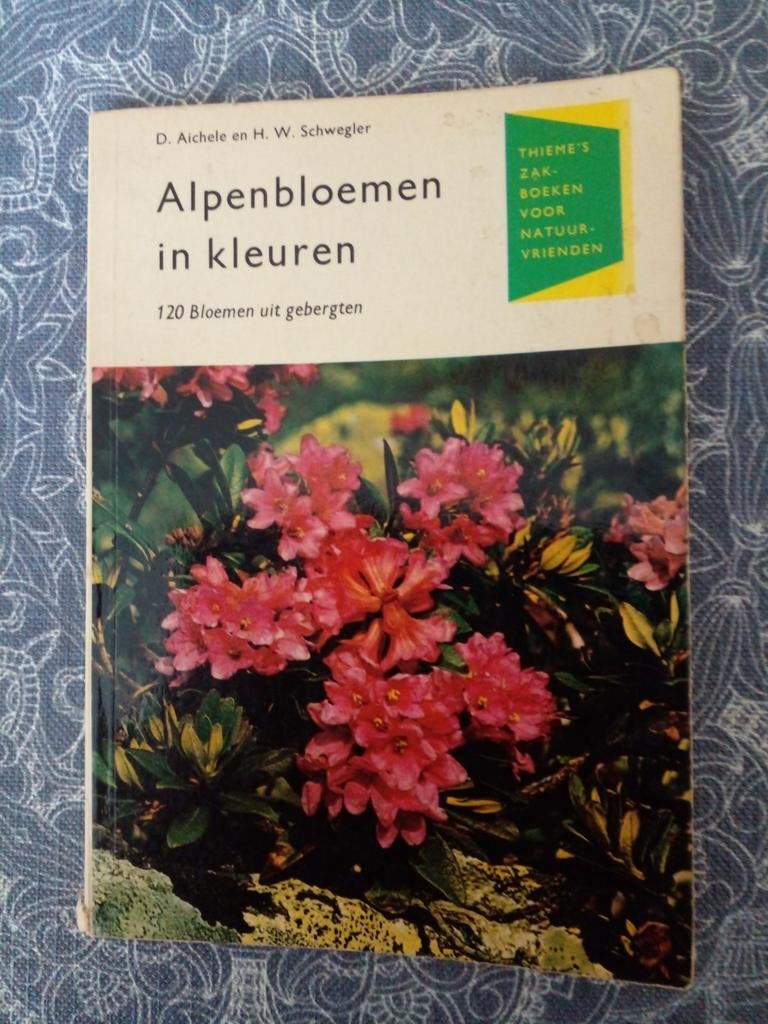 Alpenbloemen in kleuren - D. Aichele en H.W. Schwegler, Boeken, Ophalen of Verzenden